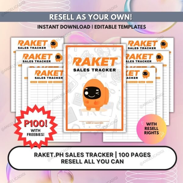 RAKET.PH SALES TRACKER | UPLR | 100 Pages | EDITABLE TEMPLATE | RESELL ALL YOU CAN